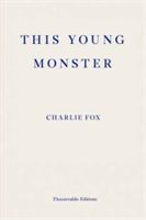 This Young Monster (Fox Charlie)(Paperback)