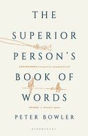 Superior Person's Book of Words (Bowler Peter)(Paperback)