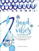 Good Vibes Cookbook (Lamberth Jane)(Paperback)