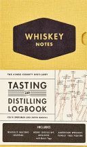 Kings County Distillery: Whiskey Notes - Tasting and Distilling Logbook (Spoelman Colin)(Pevná vazba)