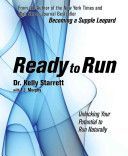 Ready to Run - Unlocking Your Potential to Run Naturally (Starrett Kelly)(Paperback)