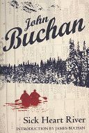 Sick Heart River (Buchan John)(Paperback)