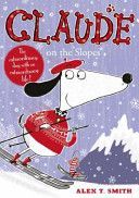 Claude on the Slopes (Smith Alex T.)(Paperback)