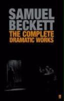 Complete Dramatic Works of Samuel Beckett (Beckett Samuel)(Paperback)