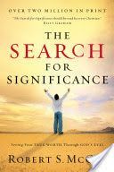 Search for Significance - Seeing Your True Worth Through God's Eyes (McGee Robert)(Paperback)