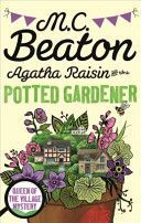 Agatha Raisin and the Potted Gardener (Beaton M C)(Paperback)