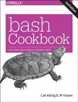 bash Cookbook 2e (Albing Carl)(Paperback)