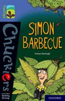 Oxford Reading Tree TreeTops Chucklers: Oxford Level 17: Simon Barbecue (Murtagh Ciaran)(Paperback / softback)