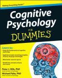Cognitive Psychology For Dummies(R) (Hills Peter J.)(Paperback)