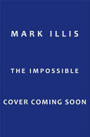 Impossible - Book 1 (Illis Mark)(Paperback)