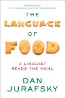Language of Food - A Linguist Reads the Menu (Jurafsky Dan)(Paperback)