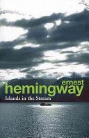 Islands in the Stream (Hemingway Ernest)(Paperback)