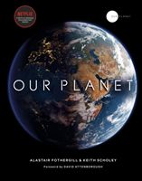 Our Planet (Fothergill Alastair)(Pevná vazba)