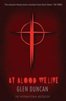 By Blood We Live (The Last Werewolf 3) (Duncan Glen)(Paperback)