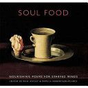 Soul Food - Nourishing Poems for Starved Minds (Astley Neil)(Paperback)