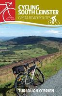 Cycling South Leinster - Great Road Routes (O'Brien Turlough)(Paperback)