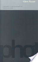 Towards a Philosophy of Photography (Flusser Vilem)(Paperback)