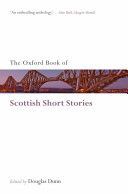 Oxford Book of Scottish Short Stories (Dunn Douglas (Professor of English and Scottish Literature University of St Andrews))(Paperback)