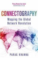 Connectography - Mapping the Global Network Revolution (Khanna Parag)(Paperback)