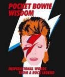 Pocket Bowie - Inspirational Words from a Rock Legend(Pevná vazba)