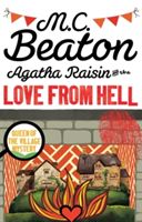 Agatha Raisin and the Love from Hell (Beaton M. C.)(Paperback)