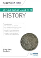 My Revision Notes: WJEC Eduqas GCSE (9-1) History (Evans R. Paul)(Paperback)