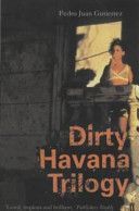 Dirty Havana Trilogy (Gutierrez Pedro Juan)(Paperback)