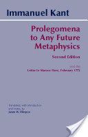 Prolegomena to Any Future Metaphysics - And the Letter to Marcus Herz, February 1772 (Kant Immanuel)(Paperback)