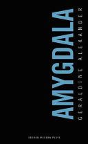 Amygdala (Alexander Geraldine)(Paperback)