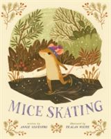 Mice Skating (Silvestro Annie)(Pevná vazba)