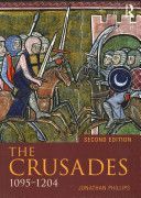 Crusades, 1095- 1204 (Phillips Professor Jonathan)(Paperback)