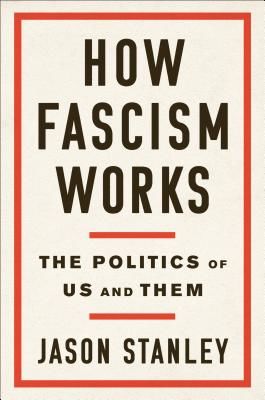 How Fascism Works (Stanley Jason)(Pevná vazba)