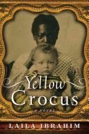 Yellow Crocus (Ibrahim Laila)(Paperback)