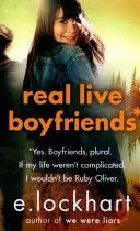 Ruby Oliver 4: Real Live Boyfriends (Lockhart E.)(Paperback)