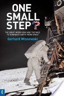 One Small Step? - The Great Moon Hoax and the Race to Dominate Earth from Space (Wisnewski Gerhard)(Paperback)