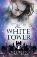 White Tower (Constable Cathryn)(Paperback)