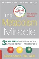 Metabolism Miracle - 3 Easy Steps to Regain Control of Your Weight...Permanently (Kress Diane)(Paperback)