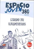Espacio Joven 360: Level B1.2: Exercises Book - Libro de Ejercicios (Equipo Espacio)(Paperback / softback)