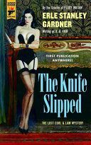 Knife Slipped (Gardner Erle Stanley)(Paperback)