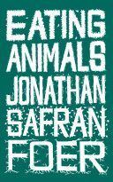 Eating Animals (Safran Foer Jonathan)(Paperback)