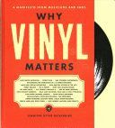 Why Vinyl Matters - A Manifesto from Musicians and Fans (Otter Bickerdike Jennifer)(Pevná vazba)