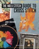 Mr X Stitch Guide to Cross Stitch (Chalmers Jamie)(Paperback)