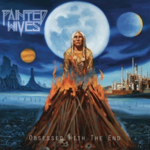 Obsessed With the End (Painted Wives) (Vinyl / 12