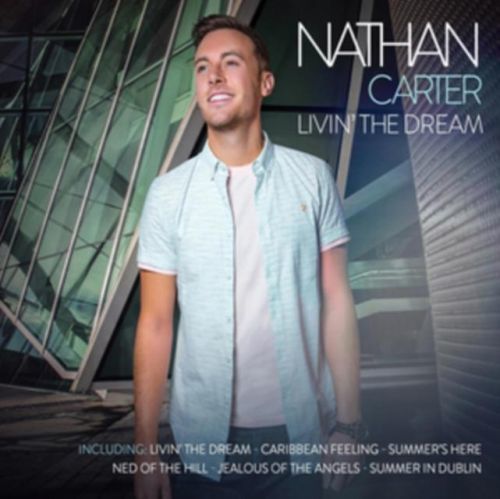Livin' the Dream (Nathan Carter) (CD / Album)