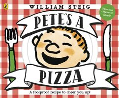 Pete's a Pizza (Steig William)(Paperback)