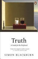 Truth - A Guide for the Perplexed (Blackburn Simon)(Paperback)