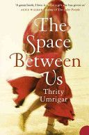 Space Between Us (Umrigar Thrity)(Paperback)
