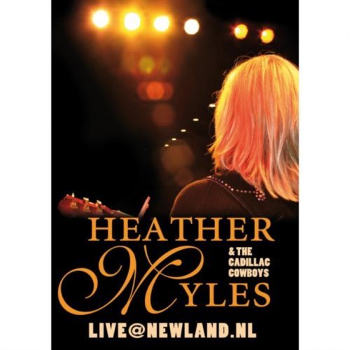 Heather Myles and the Cadillac Cowboys: Live at Newland, NL (DVD)
