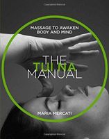 Tui Na Manual - Massage to awaken body and mind (Mercati Maria)(Paperback)