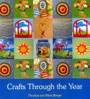 Crafts Through the Year (Berger Thomas)(Paperback)